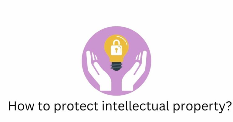 How to protect intellectual property - Intellect Vidhya Solutions
