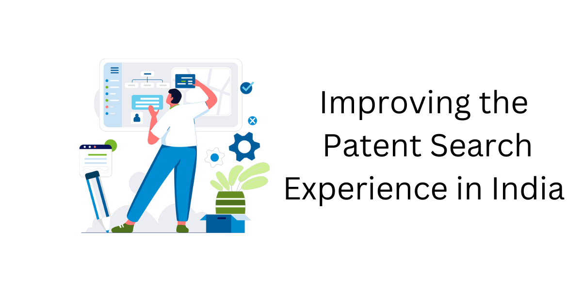 How to Improve Your Patent Search Experience in India?